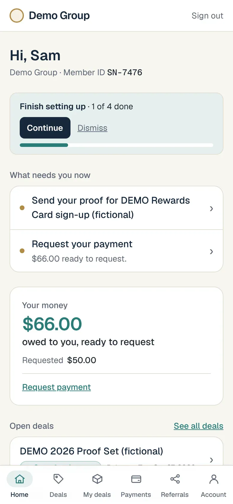 The buyer's Home on a phone: their member ID, a setup checklist, what needs them now, and the money owed to them.